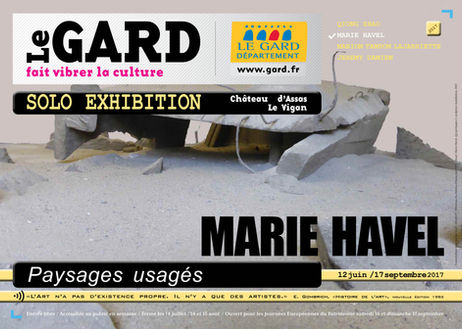 "Paysages usagés", Château d'Assas, Le Vigan, 12 juin - 17 septembre 2017. Marie Havel