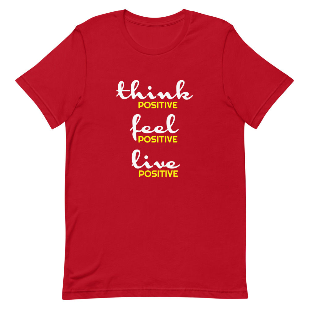 Think Positive Short-Sleeve Unisex T-Shirt, Inspirational