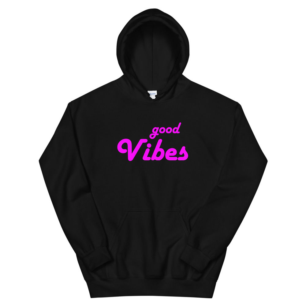 Good Vibes Unisex Hoodie