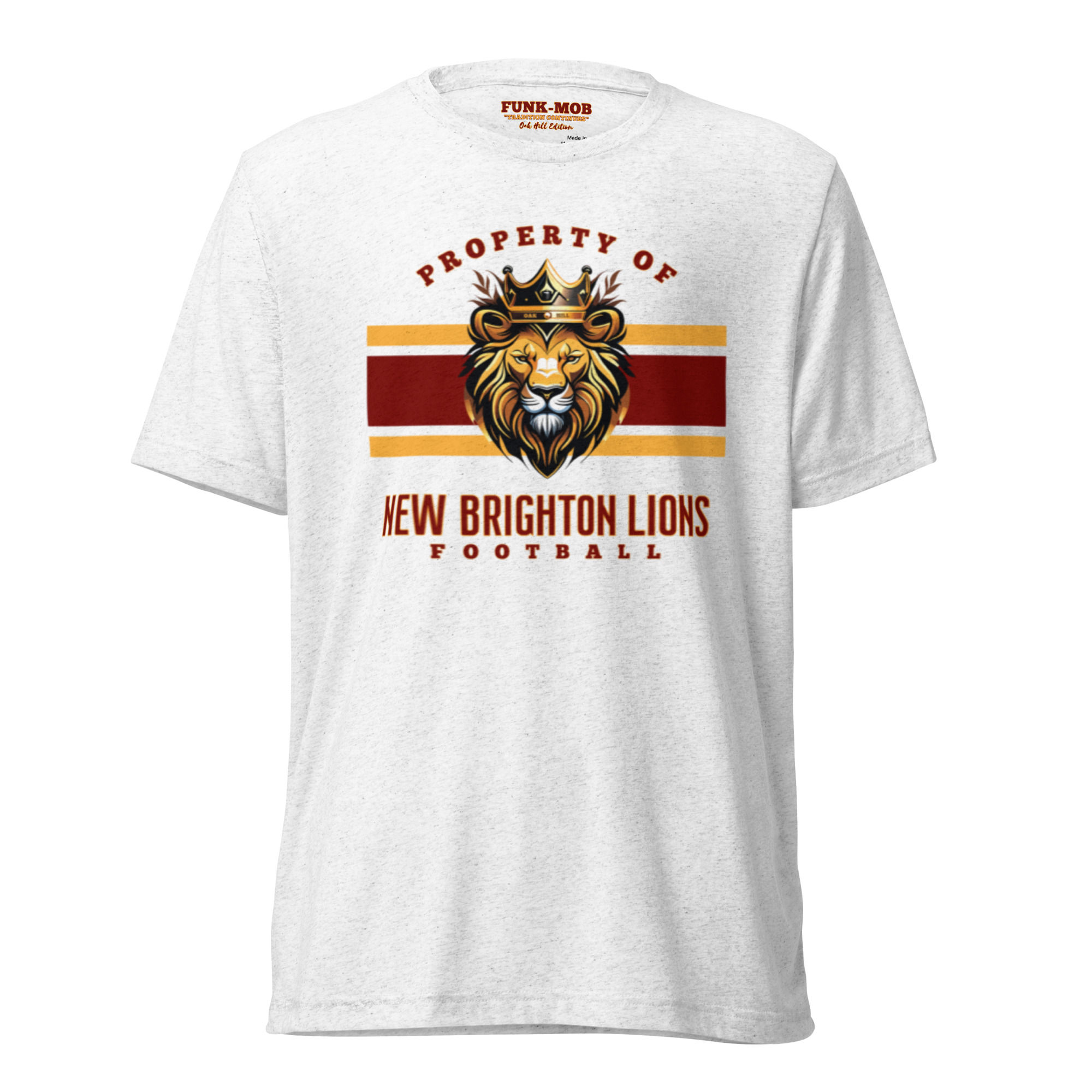 Property of New Brighton Lions TRADITION CONTINUES "Oak Hill Edition" White Tee