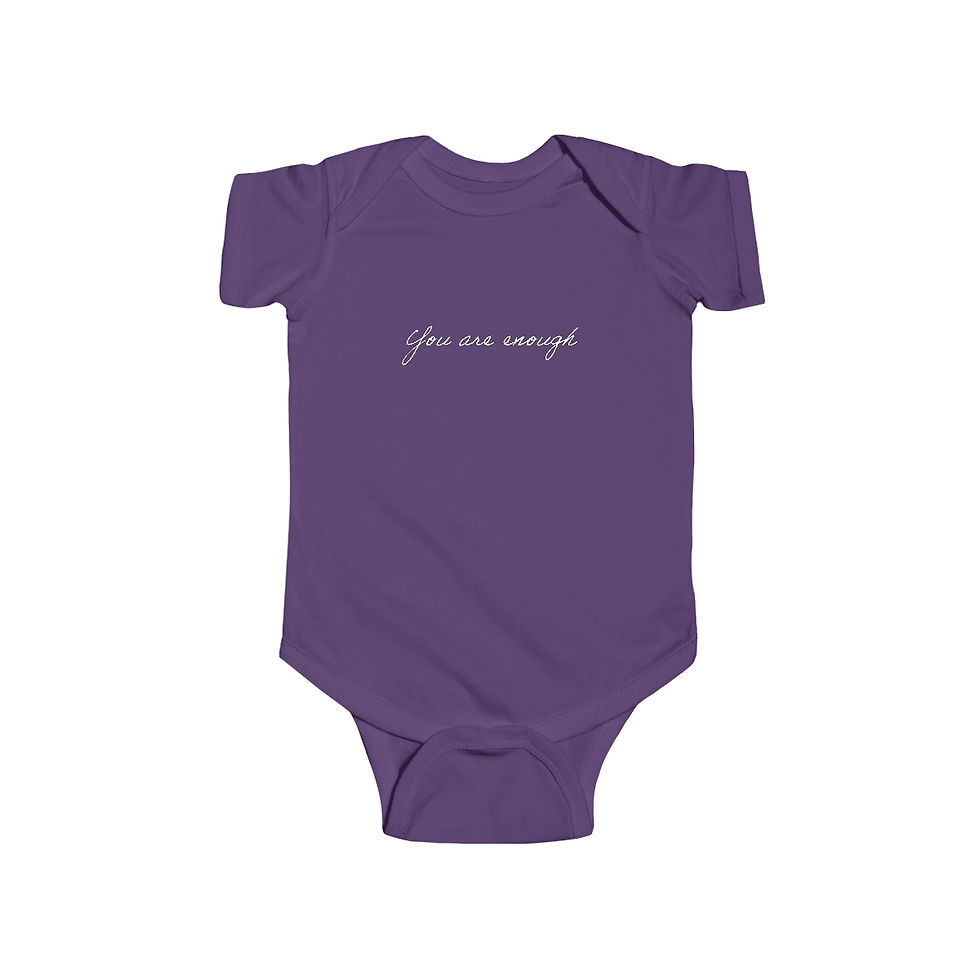 Thumbnail: You Are Enough (White Text) Infant Fine Jersey Bodysuit