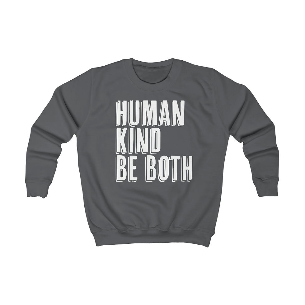 Thumbnail: Human, Kind, Be Both Kids Sweatshirt