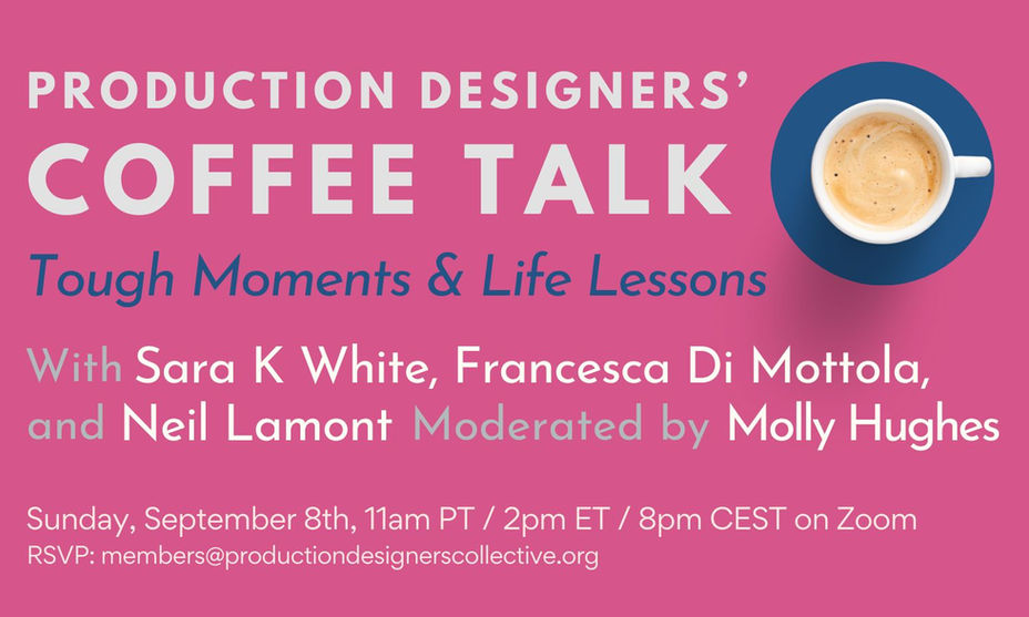Production Designers’ Coffee Talk - 'Tough Moments and Life Lessons'