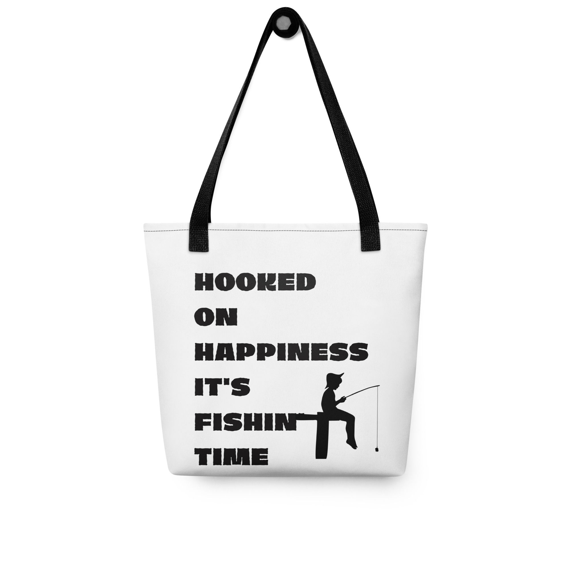 Hooked on Happiness Tote Bag It's Fishin' Time!