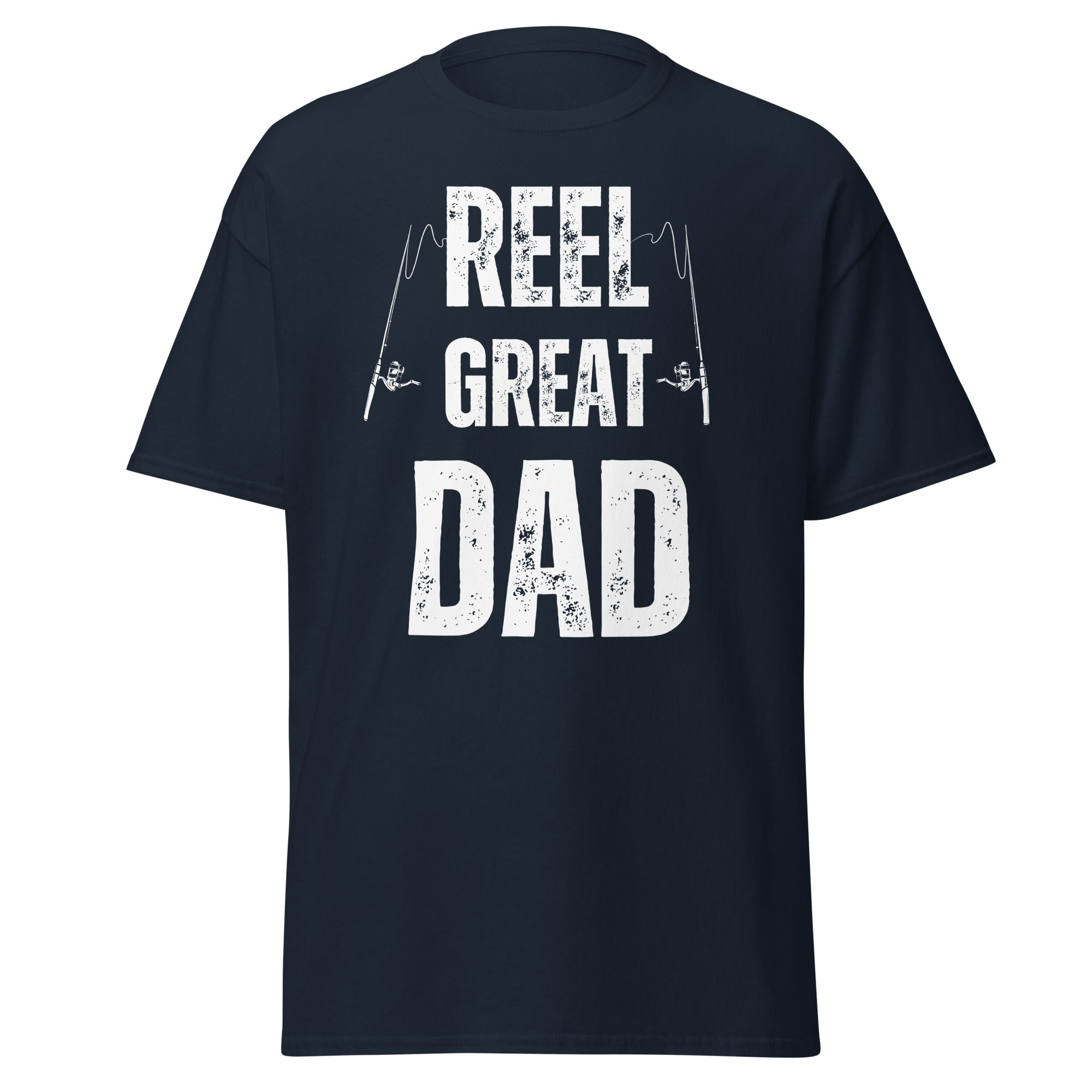 Navy blue t-shirt with a distressed white graphic that reads "REEL GREAT DAD" with fishing rods forming part of the text.