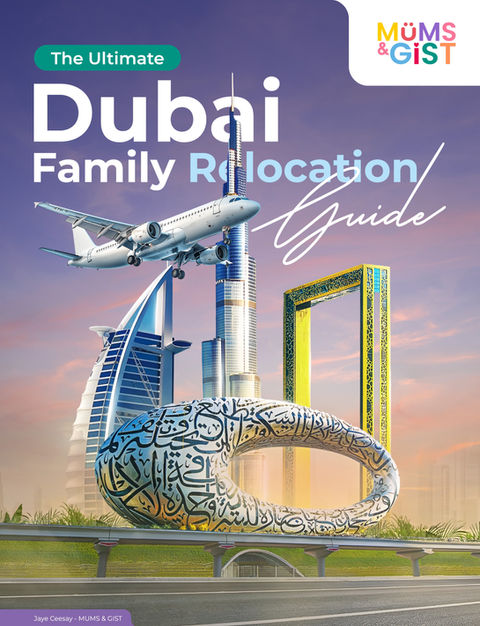 The Ultimate Dubai Family Relocation Guide, UGMS GIST logo, city landmarks.
