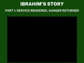 Ibrahim's Story | Part 5: So Good To Be Alive