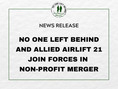 NEWS RELEASE: No One Left Behind and Allied Airlift 21 Join Forces in Non-Profit Merger