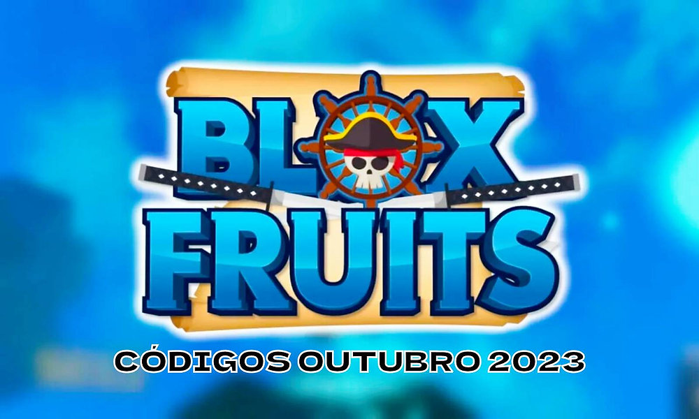 CÓDIGOS DE OUTUBRO 2023 PARA BLOX FRUITS