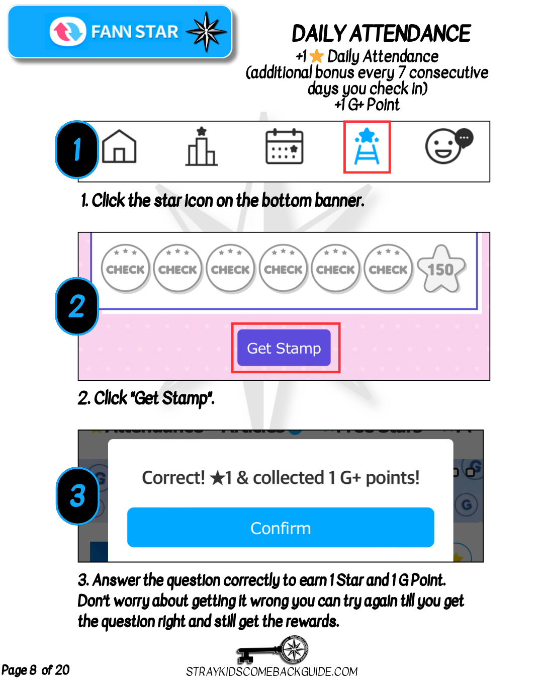 1. Click the star icon on the bottom banner.

2. Click "Get Stamp".

3. Answer the question correctly to earn 1 Star and 1 G Point.
Don’t worry about getting it wrong you can try again till you get the question right and still get the rewards.