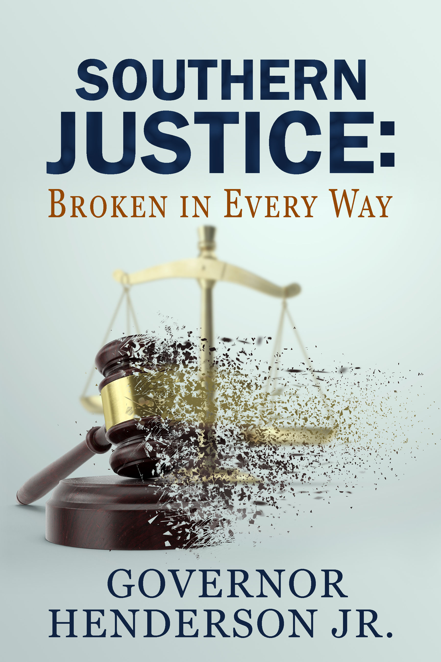 Southern Justice: Broken in Every Way