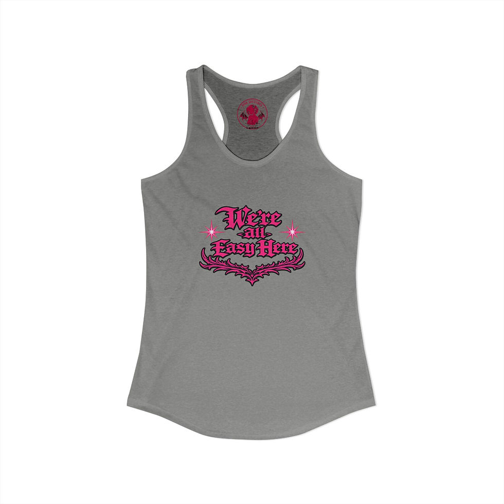 Thumbnail: "We're All Easy Here" Women's Ideal Racerback Tank