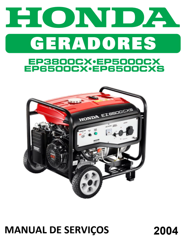 Manual de Serviço Gerador Honda EP3800CX EP5000CX EP6500CX EP6500CXS 2004 - PDF