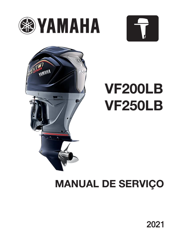 Manual de Serviço Yamaha Motor de Popa VF200LB VF250LB V MAX SHO 2021 - PDF