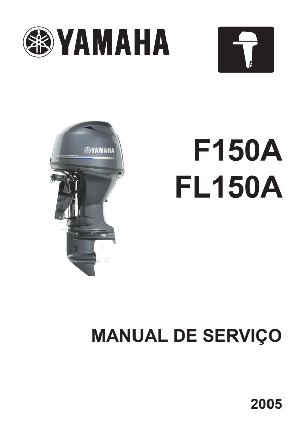 Capa do manual de serviço Yamaha Motor de Popa F150A FL150A 2005 em PDF