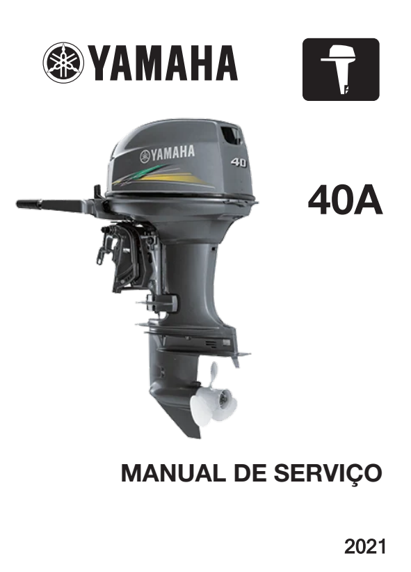 Manual de Serviço Yamaha Motor de Popa 40A 2 Tempos 2021 - PDF