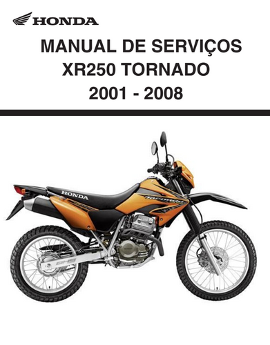 Manual de Serviço Honda XR 250 Tornado 2001 - 2008 - PDF | Manual