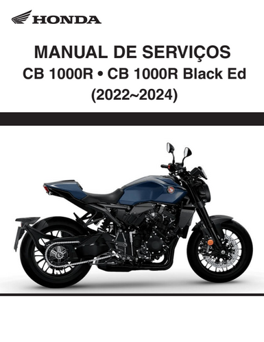 HONDA CB1000R サービスマニュアル Manuel de Serviço Honda CB 1000R CB 1000R Black Ed 2022 2024 PDF