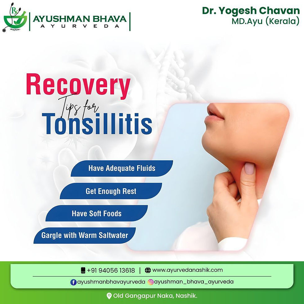 Ayurvedic treatment in nashik for tonsillitis