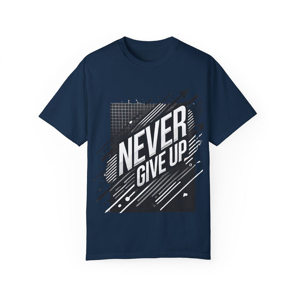 Thumbnail: Never give up Unisex Garment-Dyed T-shirt