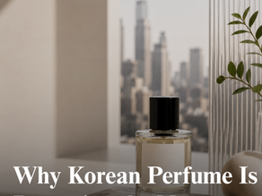 Why Korean Perfume Is Becoming the Next Global Beauty Trend