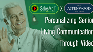 SalesMail and The Aspenwood Company Partner to Personalize Senior Living Communication Through Video