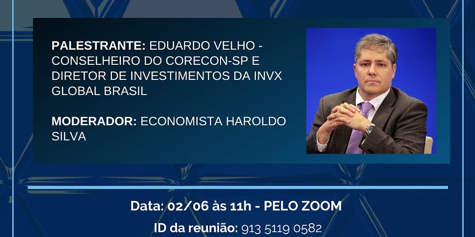 Participe da palestra online "Avaliação dos Mercados e Cenário Econômico pós-pandemia"