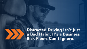 Distracted Driving Isn’t Just a Bad Habit. It’s a Business Risk Fleets Can’t Ignore.