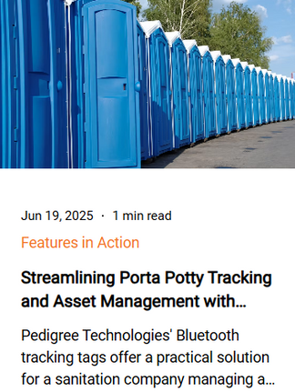 Streamlining Porta Potty Tracking and Asset Management with Bluetooth Tracking Tags