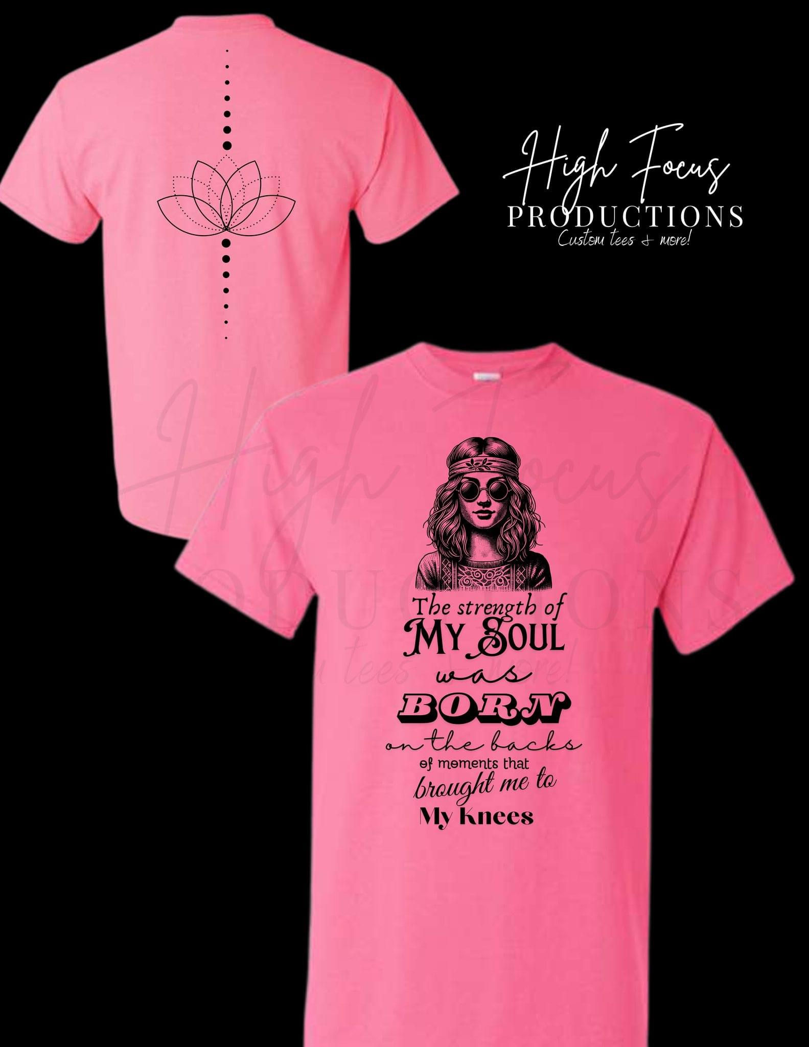 My Soul Was Born tee