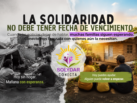"SolyDar Conecta" Una Plataforma Innovadora para Ayudar directamente a Familias Damnificadas
