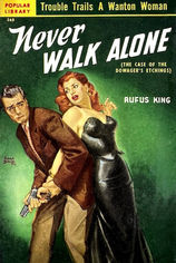 Never Walk Alone by Rufus King