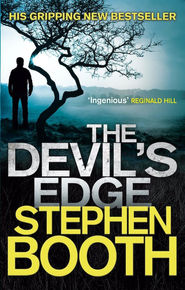 The Devil's Edge by Stephen Booth