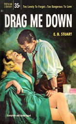 Drag Me Down by E.B. Stuart