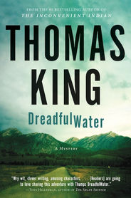 DreadfulWater by Thomas King