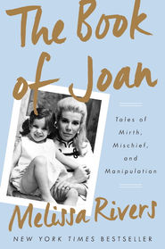 The Book of Joan by Melissa Rivers