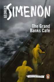The Grand Banks Cafe by Georges Simenon