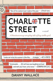 Charlotte Street by Danny Wallace