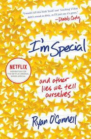 I'm Special by Ryan O'Connell
