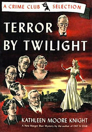 Terror By Twilight by Kathleen Moore Knight