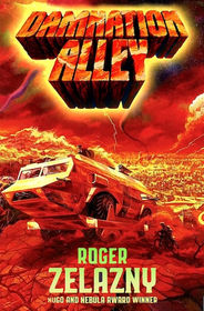 Damnation Alley by Roger Zelazny