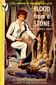 Blood From A Stone by Ruth Sawtell Wallis