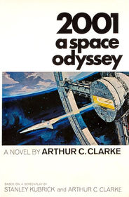 2001: A Space Odyssey by Arthur C. Clarke