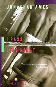 I Pass Like Night by Jonathan Ames