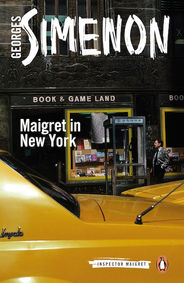 Maigret In New York by Georges Simenon