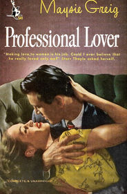 Professional Lover by Maysie Greig