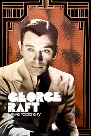 George Raft by Lewis Yablonsky