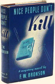 Nice People Don't Kill by F.W. Bronson
