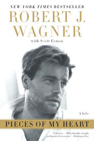 Pieces Of My Heart by Robert J. Wagner