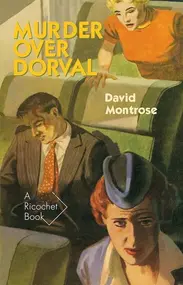 Murder Over Dorval by David Ambrose